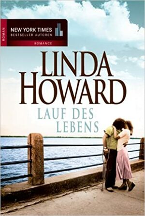 Lauf des Lebens by Linda Howard