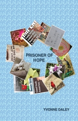 Prisoner of Hope by Yvonne Daley