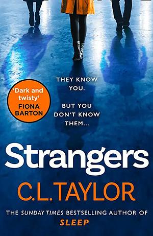 Strangers  by C.L. Taylor