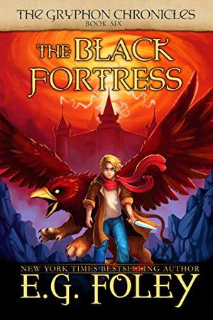 The Black Fortress by E.G. Foley