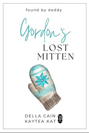 Gordon's Lost Mittens by Della Cain