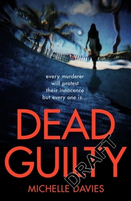 Dead Guilty by Michelle Davies