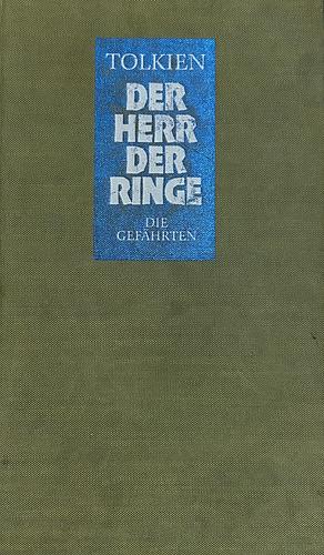 Der Herr der Ringe: Die Gefährten by Margaret Carroux, J.R.R. Tolkien