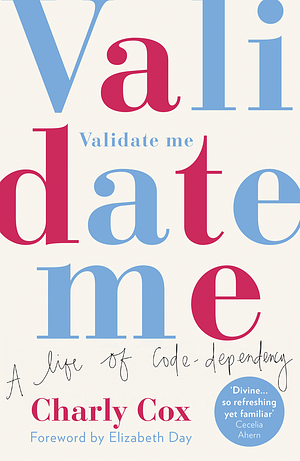 Validate Me by Charly Cox