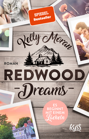 Redwood Dreams - Es beginnt mit einem Lächeln by Kelly Moran