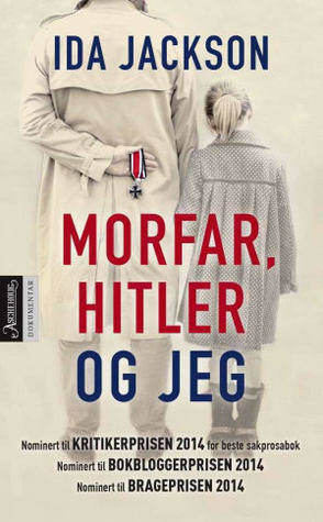 Morfar, Hitler og jeg by Ida Jackson