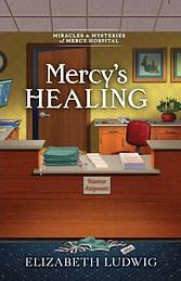 Mercy's Healing by Elizabeth Ludwig