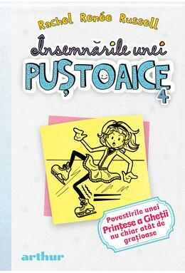 Povestirile unei Prințese a Gheții nu chiar atât de grațioase by Rachel Renée Russell