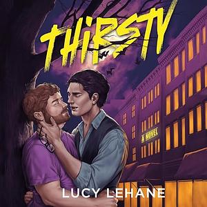 Thirsty by Lucy Lehane