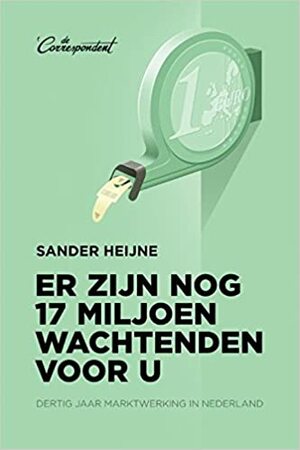 Er zijn nog 17 miljoen wachtenden voor u by Sander Heijne