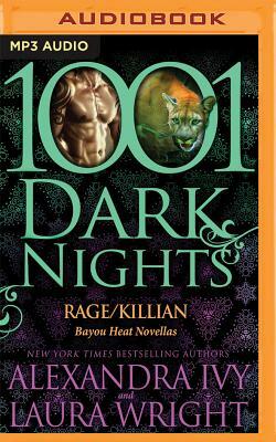 Rage/Killian by Laura Wright, Alexandra Ivy
