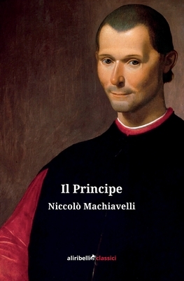 Il Principe by Niccolò Machiavelli