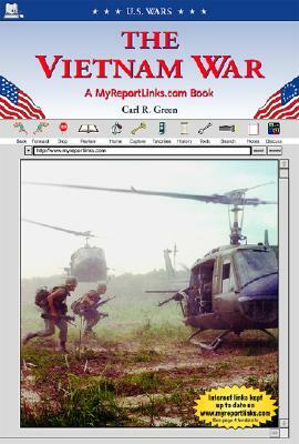 The Vietnam War by Carl R. Green