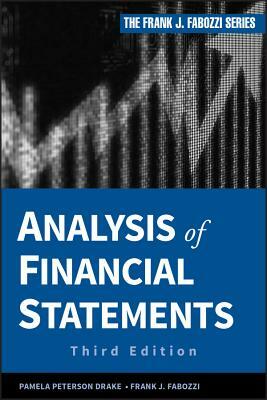 Analysis of Financial Statements by Pamela Peterson Drake, Frank J. Fabozzi