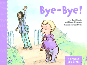 Bye-Bye! by Carol Zeavin, Rhona Silverbush