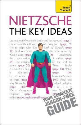 Nietzsche - The Key Ideas by Roy Jackson