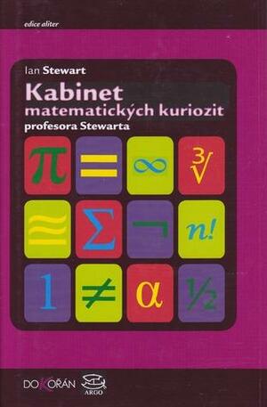 Kabinet matematických kuriozit profesora Stewarta by Ian Stewart