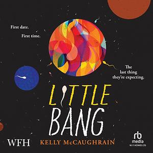 Little Bang by Kelly McCaughrain