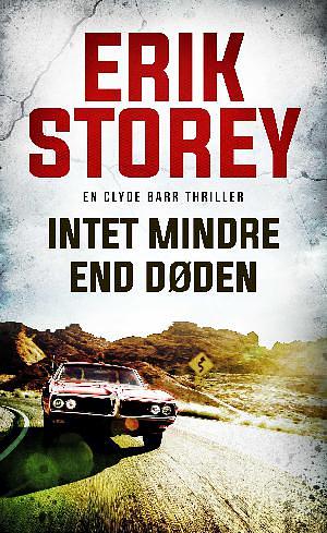 Intet mindre end døden by Erik Storey