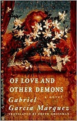 A szerelemről és más démonokról by Gabriel García Márquez