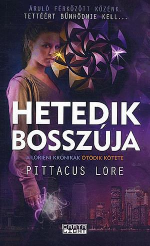 Hetedik bosszúja by Pittacus Lore