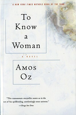 To Know a Woman by Amos Oz