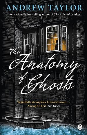 The Anatomy of Ghosts by Andrew Taylor