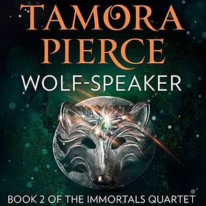 Wolf-Speaker by Tamora Pierce