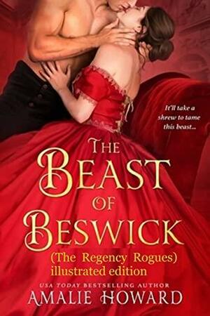 The Beast of Beswick: illustrated edition by Amalie Howard