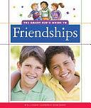 The Smart Kid's Guide to Friendships by M. J. Cosson