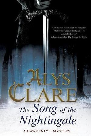 Song of the Nightingale by Alys Clare, Alys Clare