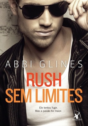 Rush Sem Limites by Abbi Glines