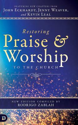 Restoring Praise and Worship to the Church by 