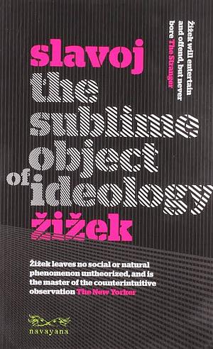 The sublime object of ideology by Slavoj Žižek