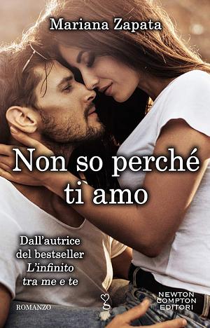 Non so perché ti amo. From Lukov with Love by Mariana Zapata