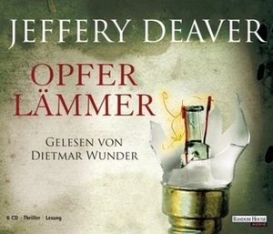 Opferlämmer by Jeffery Deaver