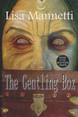 The Gentling Box by Lisa Mannetti