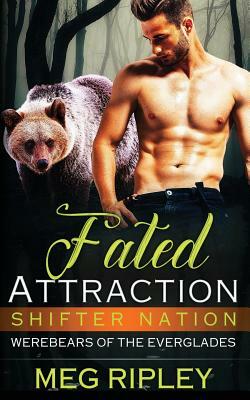 Fated Attraction by Meg Ripley