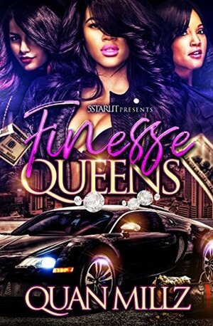 Finesse Queens by Quan Millz