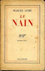 Le Nain by Marcel Aymé