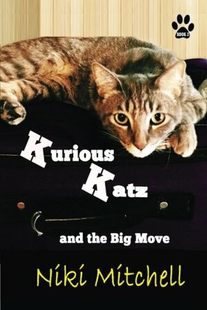 Kurious Katz and the Big Move by Niki Mitchell