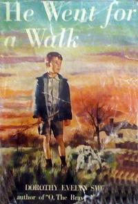 He Went For a Walk by Dorothy Evelyn Smith
