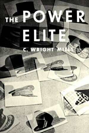 The Power Elite by C. Wright Mills