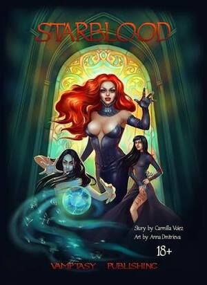 Starblood, the graphic novel. by Carmilla Voiez, Anna Dmitrieva