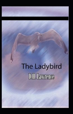 The Ladybird Illustrated by D.H. Lawrence