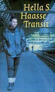 Transit: een uitgave de stichting collectieve propaganda van het nederlandse boek ter gelegenheid van de boekenweek 1994 by Hella S. Haasse