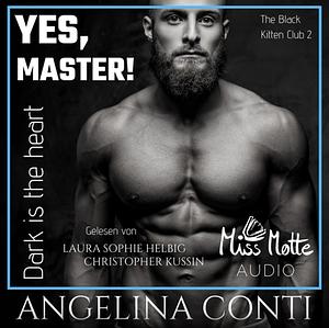 Yes, Master! by Angelina Conti