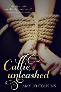 Callie, Unleashed by Amy Jo Cousins