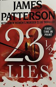 23 1/2 Lies by James Patterson