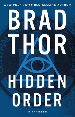 Hidden Order, Volume 12: A Thriller by Brad Thor